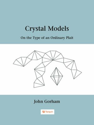 cover image of Crystal Models On the Type of an Ordinary Plait